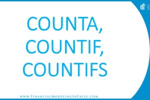 COUNTA, COUNTIF, and COUNTIFS Tutorial