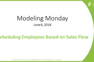 Scheduling Employees Based on Sales Flow – Tutorial
